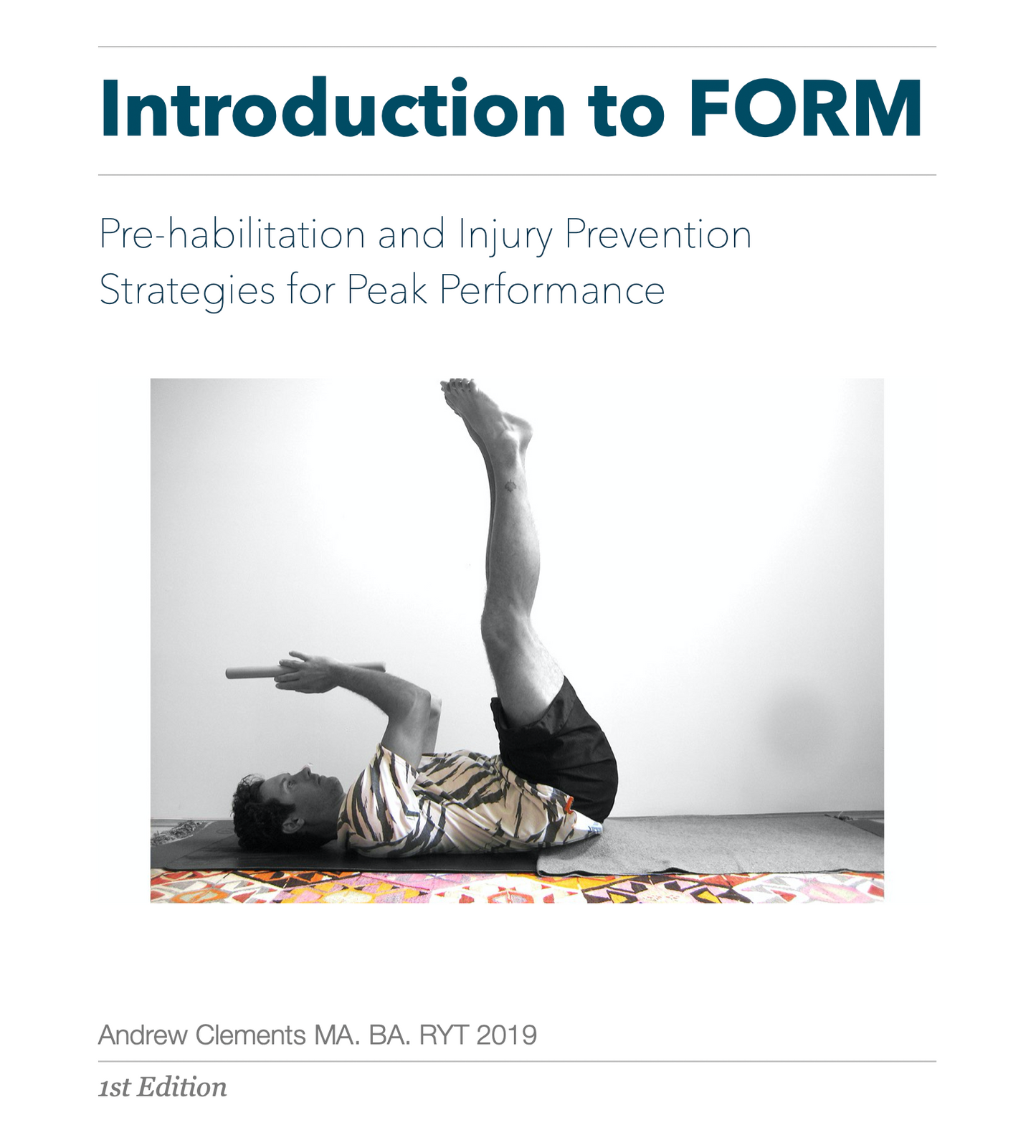 Introduction to Form: Prehabilitation and Injury Prevention Strategies for Peak Performance - Ebook